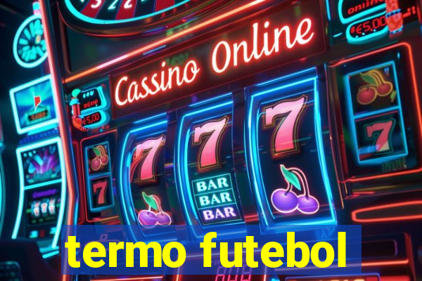 termo futebol